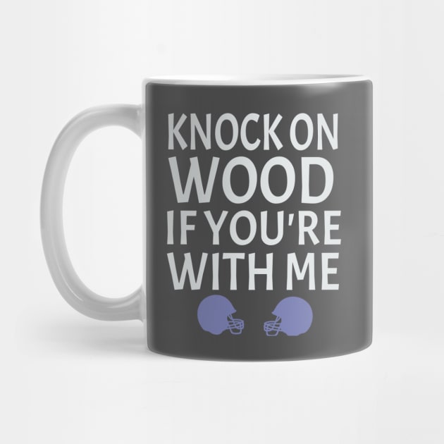 football gift idea  knock on wood if you're with me by soufyane